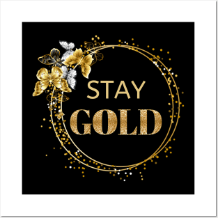 Stay Gold Butterfly Circle Motivational Posters and Art